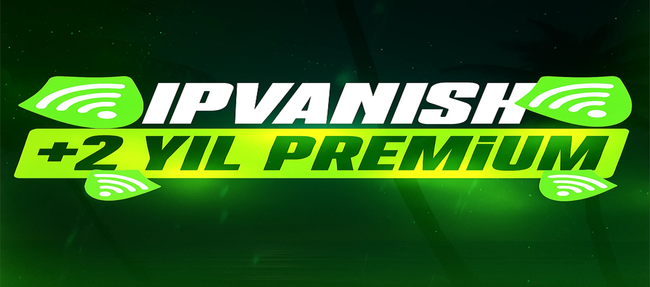 +2 Yıllık | İpvanish Premium Hesap + Garanti