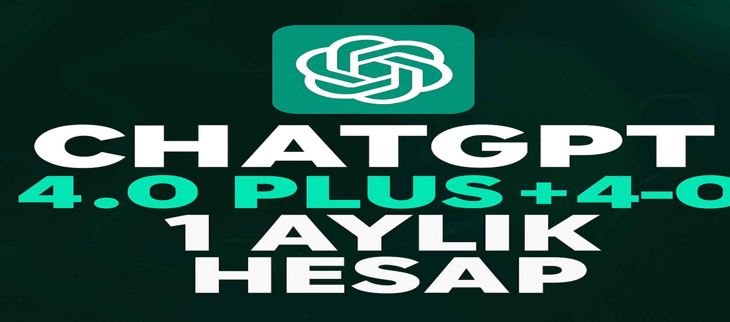 ChatGPT 4.0 Plus + GPT-4o + Dall e 1 Aylık